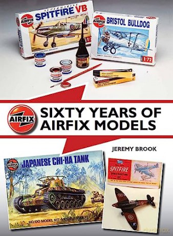 Sixty Years of Airfix Models - Jeremy Brook [KSIĄŻKA]