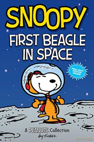 Snoopy: First Beagle in Space: A PEANUTS Collection - Charles M. Schulz [KSIĄŻKA]