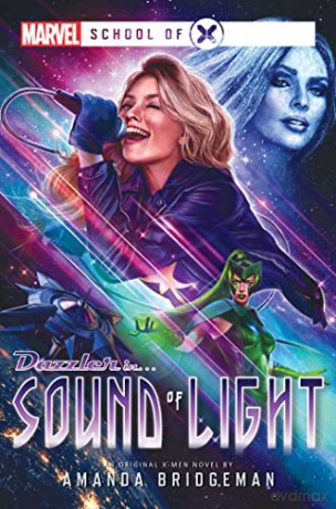 Sound of Light: A Marvel: School of X Novel - Amanda Bridgeman [KSIĄŻKA]