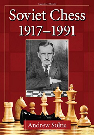 Soviet Chess 1917-1991 - Andrew Soltis [KSIĄŻKA]
