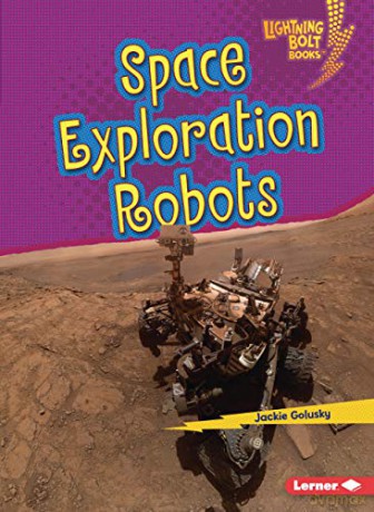 Space Exploration Robots - Jackie Golusky [KSIĄŻKA]