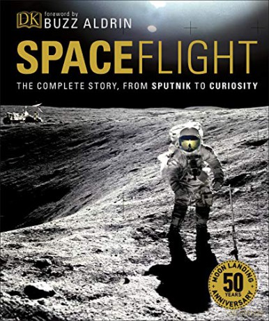 Spaceflight: The Complete Story from Sputnik to Curiosity - Giles Sparrow [KSIĄŻKA]