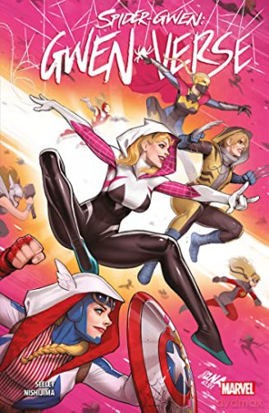 Spider-Gwen: Gwenverse - Tim Seeley [KSIĄŻKA]