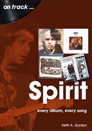 Spirit On Track: Every Album, Every Song - Rev. Keith A. Gordon [KSIĄŻKA]