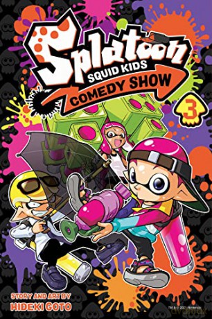 Splatoon: Squid Kids Comedy Show, Vol. 3: Volume 3 - Hideki Goto [KOMIKS]