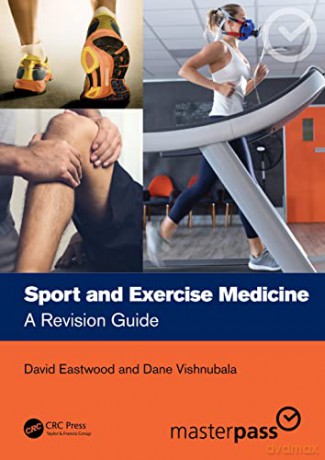 Sport and Exercise Medicine: An Essential Guide - David Eastwood [KSIĄŻKA]