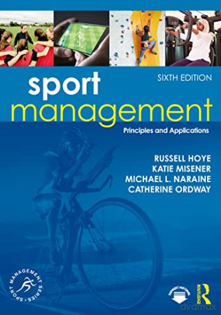 Sport Management: Principles and Applications - Catherine Ordway [KSIĄŻKA]
