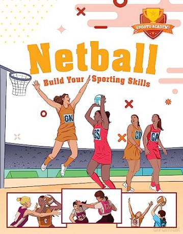 Sports Academy: Netball - Clive Gifford [KSIĄŻKA]