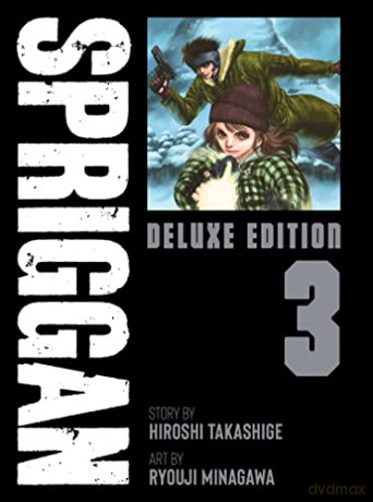 SPRIGGAN: Deluxe Edition 3 - Hiroshi Takashige [KOMIKS]