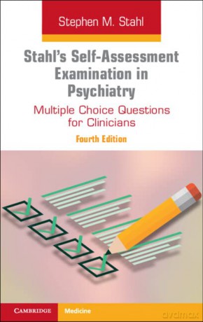 Stahl's Self-Assessment Examination in Psychiatry: Multiple Choice Questions for Clinicians - Stephen Stahl [KSIĄŻKA]