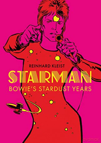 Starman: Bowie's Stardust Years - Reinhard Kleist [KOMIKS]