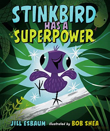 Stinkbird Has a Superpower - Jill Esbaum [KSIĄŻKA]