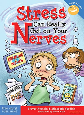 Stress Can Really Get on Your Nerves - Elizabeth Verdick [KSIĄŻKA]