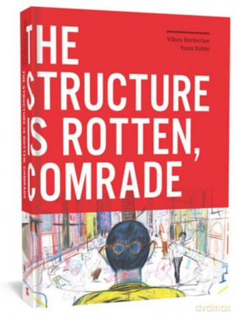 Structure is Rotten, Comrade, The - Yann Kebbi [KSIĄŻKA]