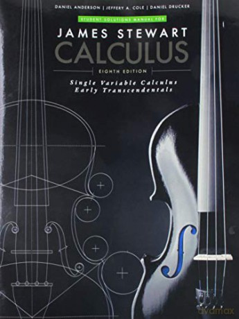 Student Solutions Manual for Stewart's Single Variable Calculus: Early Transcendentals, 8th - James Stewart [KSIĄŻKA]
