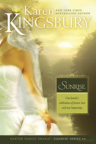 Sunrise: 1 - Karen Kingsbury [KSIĄŻKA]