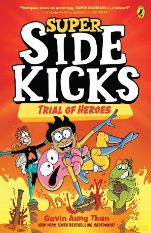Super Sidekicks 3: Trial of Heroes - Gavin Aung Than [KSIĄŻKA]