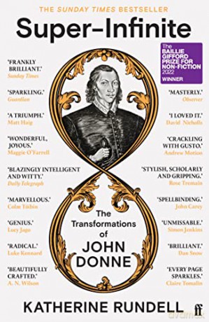 Super-Infinite: The Transformations of John Donne - Winner of the Baillie Gifford Prize for Non-Fiction 2022 - Katherine Rundell [KSIĄŻKA]