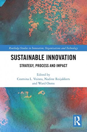 Sustainable Innovation: Strategy, Process and Impact - Cosmina L. Voinea [KSIĄŻKA]