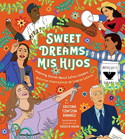 Sweet Dreams, Mis Hijos: Inspiring Bedtime Stories About Latino Leaders - Yocelyn Riojas [KSIĄŻKA]