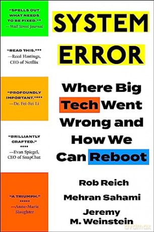 System Error: Where Big Tech Went Wrong and How We Can Reboot - Mehran Sahami [KSIĄŻKA]