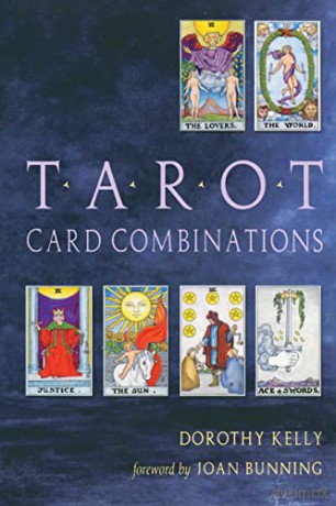 Tarot Card Combinations - Dorothy Kelly [KSIĄŻKA]