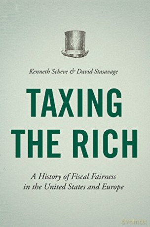 Taxing the Rich: A History of Fiscal Fairness in the United States and Europe - David Stasavage [KSIĄŻKA]