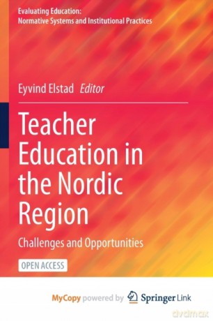 Teacher Education in the Nordic Region: Challenges and Opportunities - Eyvind Elstad [KSIĄŻKA]