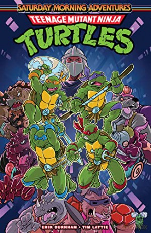 Teenage Mutant Ninja Turtles: Saturday Morning Adventures, Vol. 1 - Erik Burnham [KSIĄŻKA]