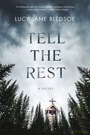 Tell the Rest - Lucy Jane Bledsoe [KSIĄŻKA]