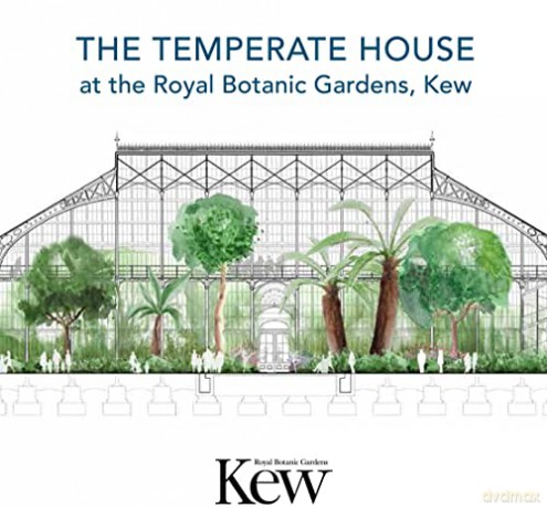 Temperate House at the Royal Botanic Gardens - Kew, The - Michelle Payne [KSIĄŻKA]