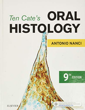Ten Cate's Oral Histology: Development, Structure, and Function, 9e - Antonio Nanci PhD [KSIĄŻKA]