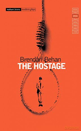 The "Hostage" - Brendan Behan [KSIĄŻKA]