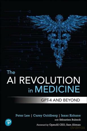 The AI Revolution in Medicine: GPT-4 and Beyond - Isaac Kohane [KSIĄŻKA]