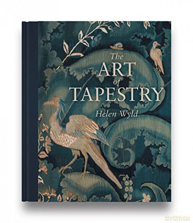 The Art of Tapestry - Helen Wyld [KSIĄŻKA]