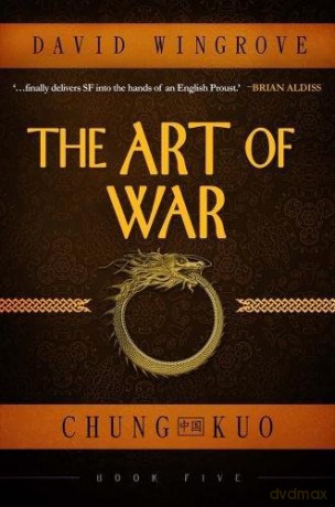 The Art of War: Chung Kuo Book 5 - David Wingrove [KSIĄŻKA]