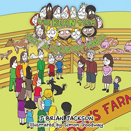 The Bean Team Visit A Country Farm - J Brian Jackson [KSIĄŻKA]