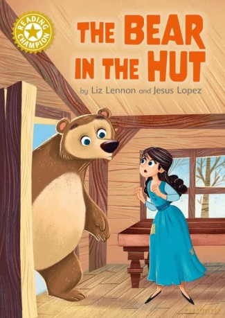The Bear in the Hut: Independent Reading Gold 9 - Liz Lennon [KSIĄŻKA]