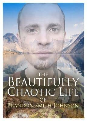 The Beautifully Chaotic Life of Brandon Smith-Johnson - Brandon Smith-Johnson [KSIĄŻKA]