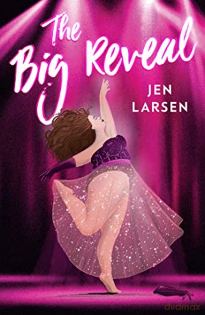 The Big Reveal - Jen Larsen [KSIĄŻKA]