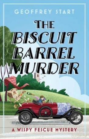 The Biscuit Barrel Murder - Geoffrey Start [KSIĄŻKA]