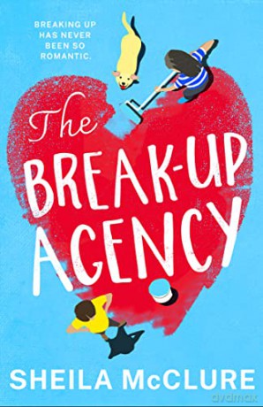 The Break-Up Agency - Sheila McClure [KSIĄŻKA]