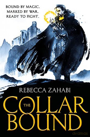 The Collarbound - Rebecca Zahabi [KSIĄŻKA]