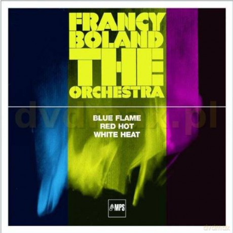 Francy Boland & The Orchestra: Blue Flame/Red Hot/White Heat [2CD]