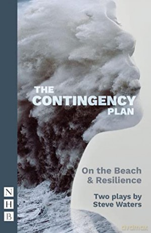 The Contingency Plan: Two plays - Steve Waters [KSIĄŻKA]