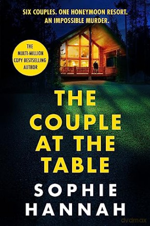 The Couple at the Table: The top 10 Sunday Times bestseller - a gripping crime thriller guaranteed to blow your mind in 2023 - Sophie Hannah [KSIĄŻKA]