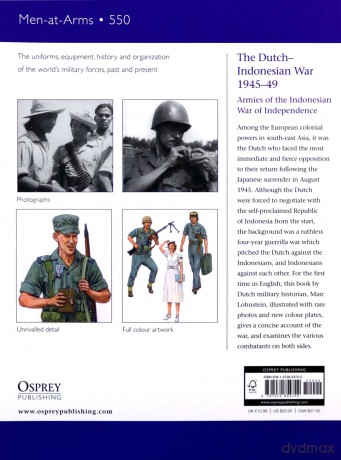 The Dutch-Indonesian War 1945-49: Armies of the Indonesian War of Independence: 550 - Marc Lohnstein [KSIĄŻKA]