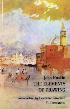 The Elements of Drawing - John Ruskin [KSIĄŻKA]