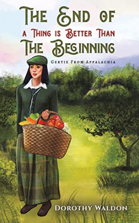 The End of a Thing is Better Than The Beginning - Dorothy Waldon [KSIĄŻKA]