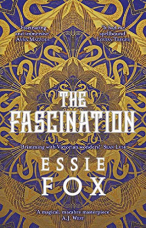 The Fascination: This year's most bewitching, beguiling Victorian gothic novel - Essie Fox [KSIĄŻKA]